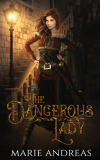 The Dangerous Lady -- Marie Andreas